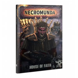 Necromunda: House of Faith...