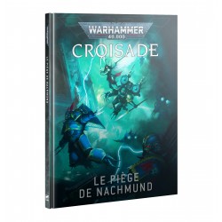 Croisade: Le Piège de Nachmund
